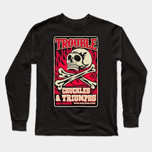 Trouble Long Sleeve T-Shirt